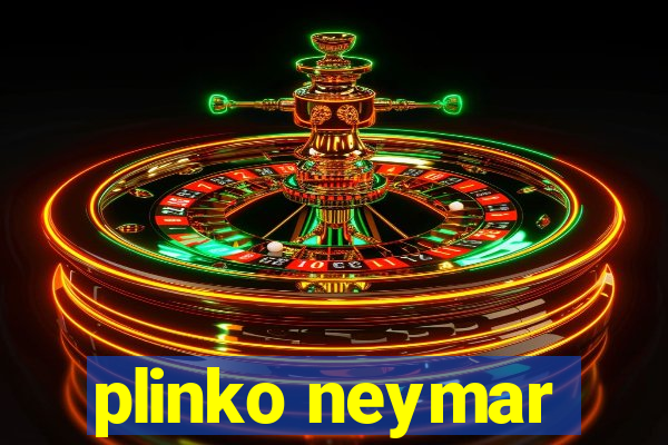 plinko neymar